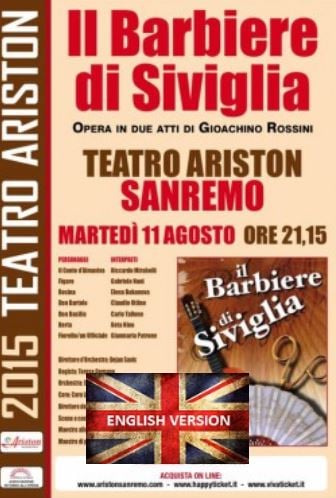 il Barbiere di Siviglia - ARISTON Theatre of SANREMO (ITALY) August 11, 2015 ENGLISH VERSION