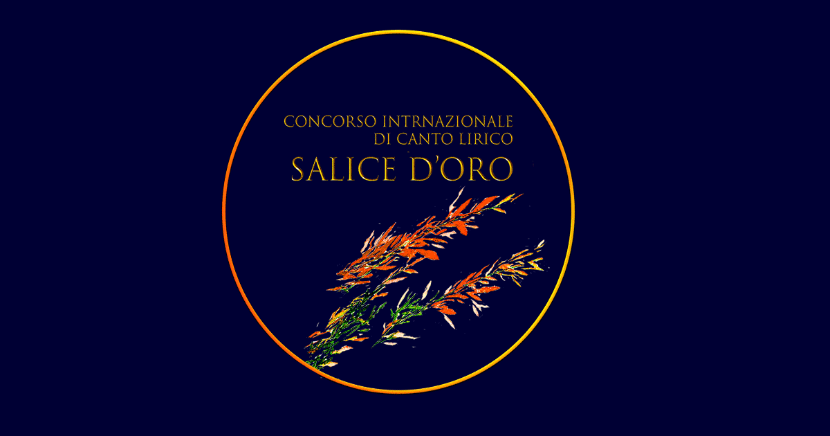 APERTE LE ISCRIZIONI ALLA 10ª EDIZIONE DEL CONCORSO INTERNAZIONALE DI CANTO LIRICO SALICE D’ORO – WIENER EDITION